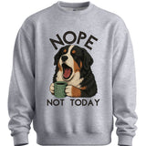 Bernese Mountain Dog - Not Today Sweater