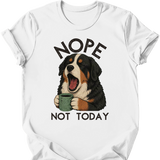 Bernese Mountain Dog - Not Today T-Shirt