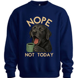 Black Labrador - Not Today Sweater