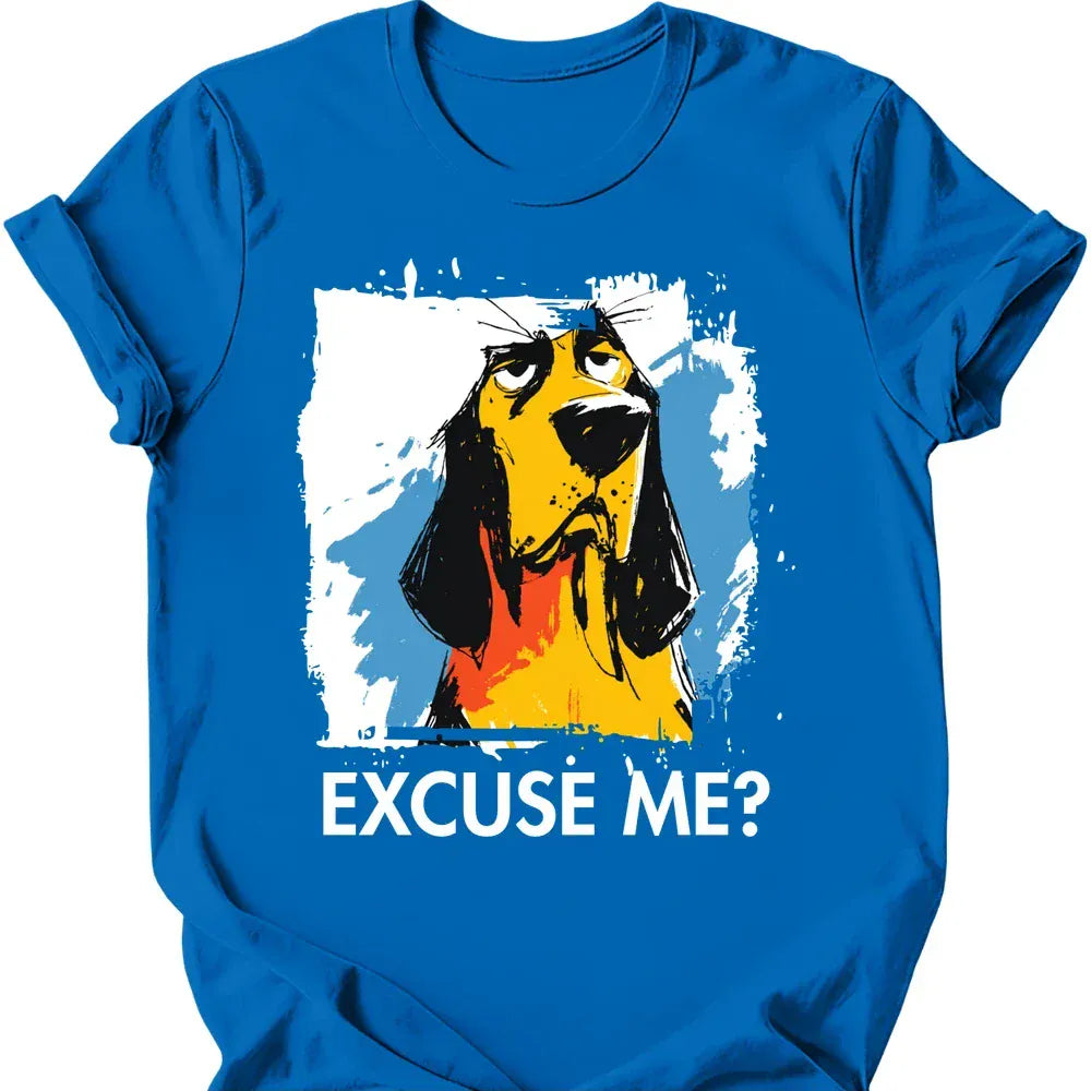 Bloodhound excuse me tee royal