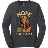 Bloodhound - Not Today Long Sleeve