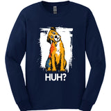 Border Terrier - Huh Dog Long Sleeve