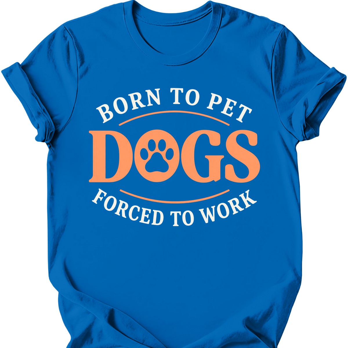 Born To Pet Dogs T-Shirt - Royal