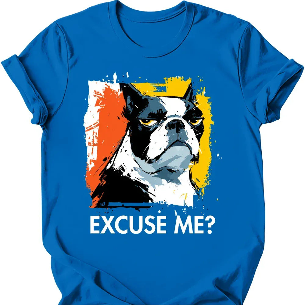 Boston Terrier excuse me tee royal