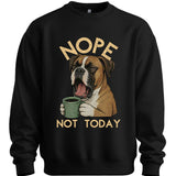 Boxer - Not Today Sweater