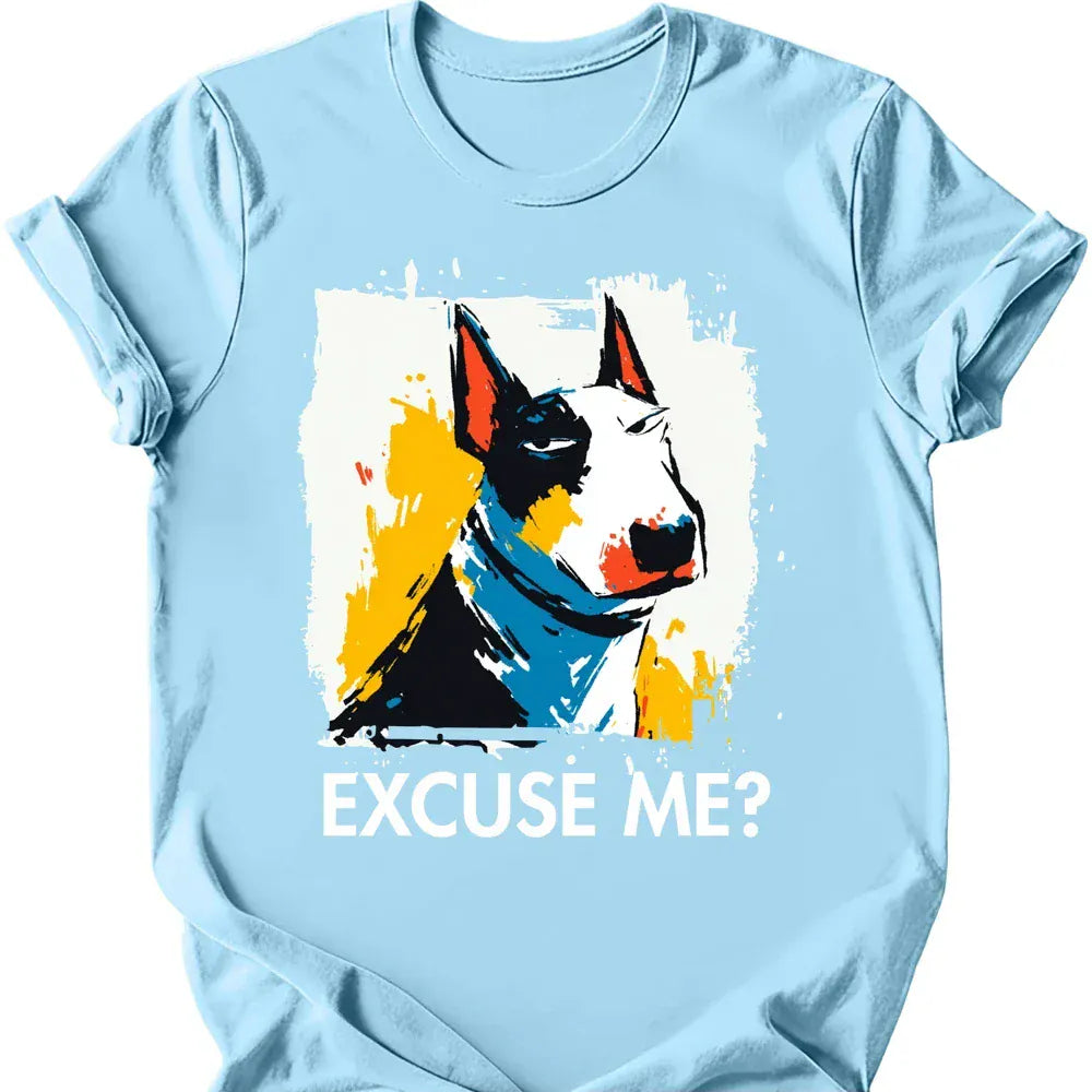 Bull Terrier excuse me tee light blue
