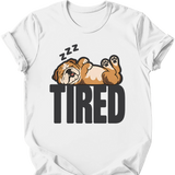 Bulldog - Tired Dog T-Shirt