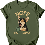 Chihuahua - Not Today T-Shirt