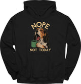 Coonhound - Not Today Hoodie