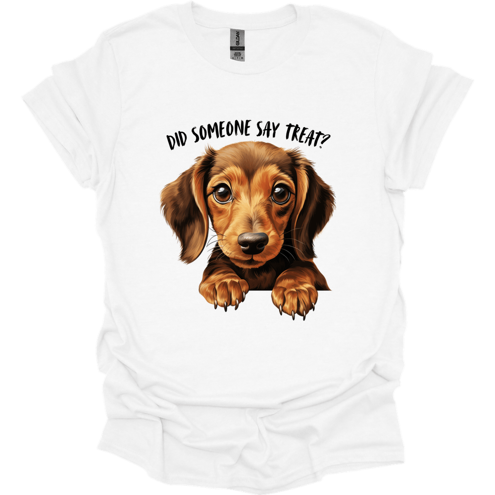 dachshund did someone say treat shirt white
