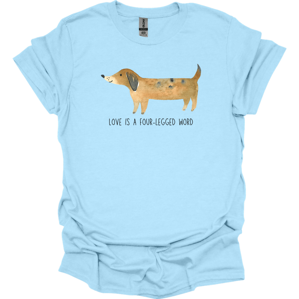 dachshund love is a four legged word shirt light blue