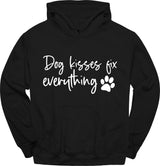 Dog Kisses Fix Everything Hoodie