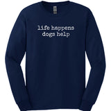 Dogs Help Long Sleeve