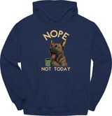 Dutch Shepherd - Not Today Hoodie