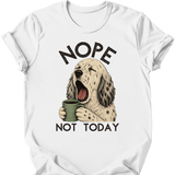 English Setter - Not Today T-Shirt
