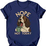 English Springer Spaniel - Not Today T-Shirt