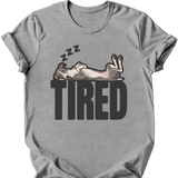 Greyhound - Tired Dog T-Shirt