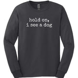 Hold On Long Sleeve