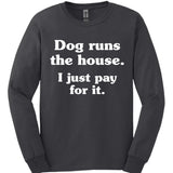 I Just Pay For It Long Sleeve