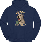 Irish Wolfhound - Not Today Hoodie