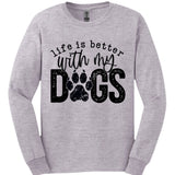 Life Is Better Long Sleeve