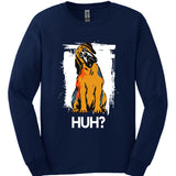 Mastiff - Huh Dog Long Sleeve