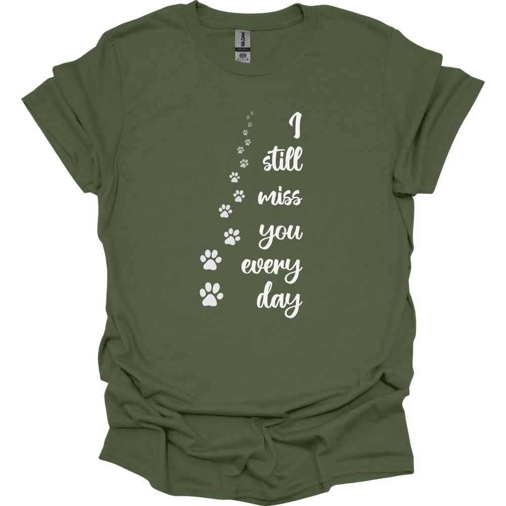 I Still Miss You T-Shirt - Military Green - military green-1746433690096