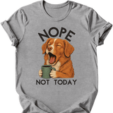 Nova Scotia Duck Tolling Retriever - Not Today T-Shirt