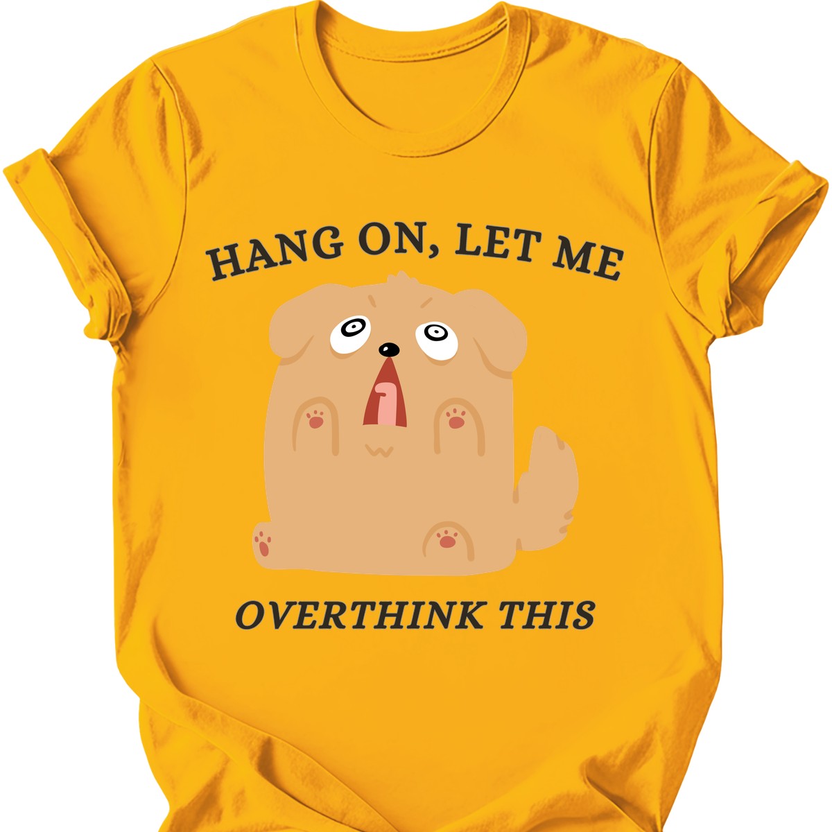 Overthink This T-Shirt - Gold