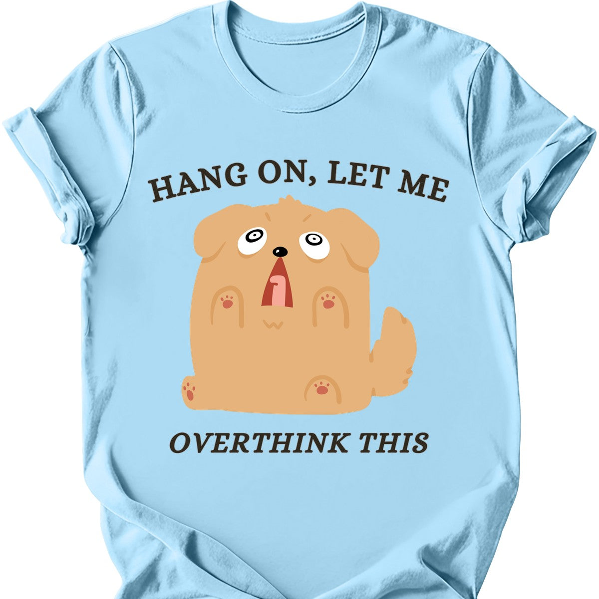 Overthink This T-Shirt - Light Blue