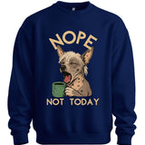 Peruvian - Not Today Sweater