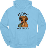 Rhodesian Ridgeback - Not Today Hoodie