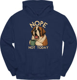 Saint Bernard - Not Today Hoodie