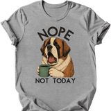 Saint Bernard - Not Today T-Shirt