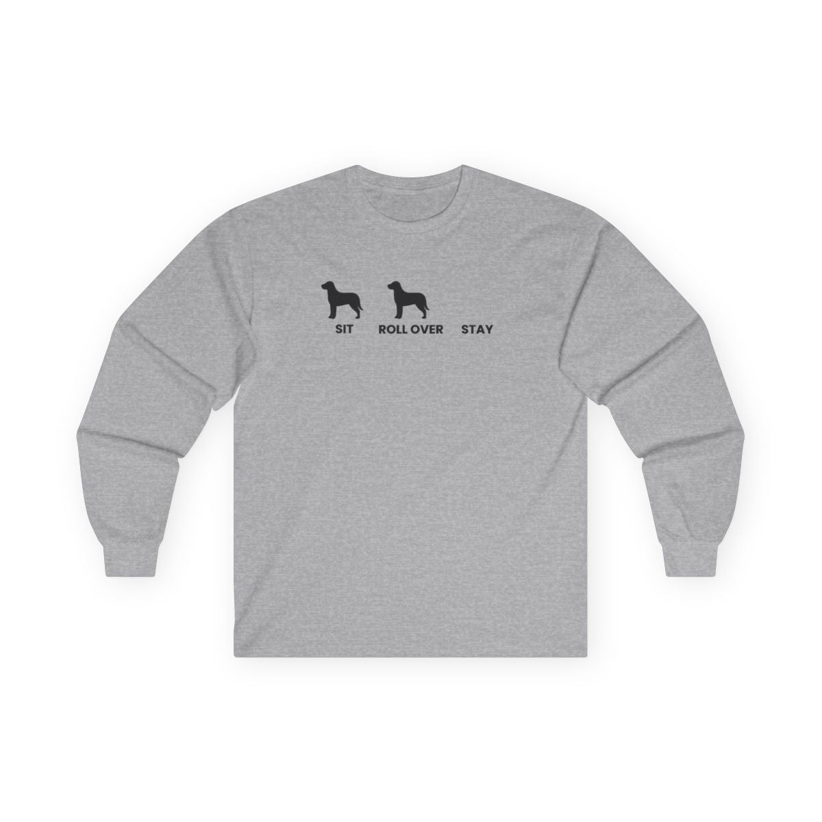 Sit Roll Over Stay Long Sleeve - Sport Grey