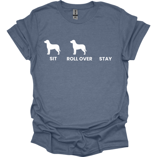 Sit Roll Over Stay T-Shirt