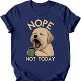 Soft Coated Wheaten - Not Today T-Shirt