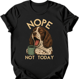 Sprocker - Not Today T-Shirt