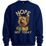 Yorkshire Terrier - Not Today Sweater