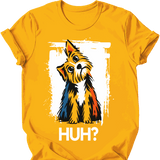 Yorkshire Terrier - Huh Dog T-Shirt