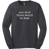 You Said Long Sleeve
